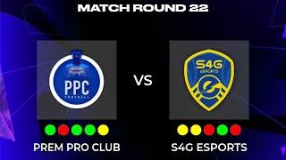 S4G eSports vs Prem Pro Club VPG League Six
