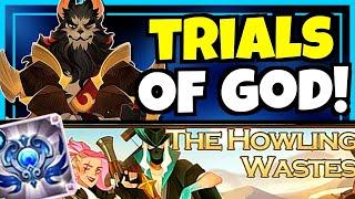 TRIALS OF GOD THE HOWLING WASTES!!! [AFK ARENA]