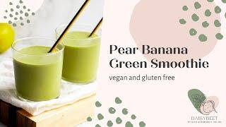 Pear Banana Green Smoothie Recipe | Daisybeet