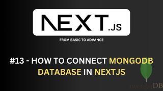 Connect MongoDB Database with Next.js | Full Integration Tutorial