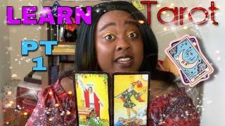 Learning Tarot For Beginners: Major Arcana PART 1