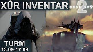 Destiny 2: Xur Standort & Inventar 13.09.2024 - 17.09.2024 Deutsch/German