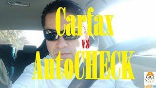 Carfax Report Vs Autocheck Vehicle History Report