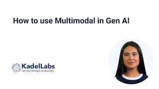 How to use Multimodal in Gen AI