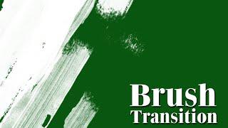 Brush Transition Green Screen # 05 || Green Screen Brush Transition Effects