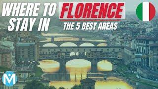 Where to stay in Florence - The 5 best areas