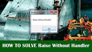 Raise Without Handler  How to Fix Raise Without Handler Error  How to Fix Adobe Reader Error