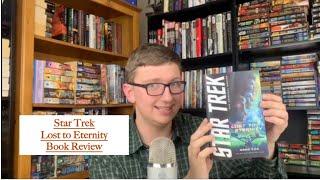 Star Trek Lost to Eternity Book Review