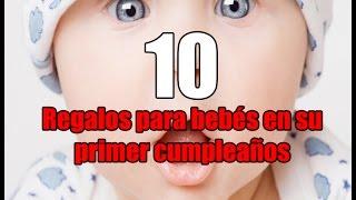 10 regalos para bebés en su primer cumpleaños