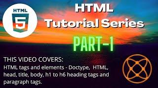 HTML5 basic tags tutorial | html for beginners | CodeTips | part-1