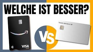 Amazon Visa vs. Trade Republic Visa (Vergleich 2024)