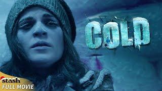 Cold | Survival Thriller | Full Movie | Felice Herrig