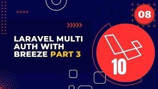 Laravel 10 Full Course | #08 Laravel Multi Auth with Breeze Part 3