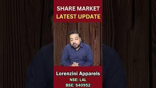 Lorenzini Apparels : Company Received 2.25 Crores #sharemarketlatestnewstoday
