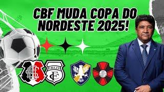 CBF MUDA COPA DO NORDESTE! COMEÇA EM JANEIRO E TERMINA E SETEMBRO! SANTA E RETRÔ JÁ TEM ADVERSÁRIOS!