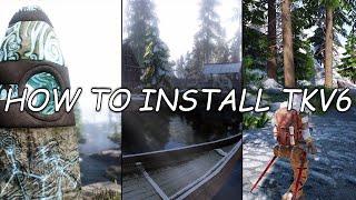 Skyrim SE - How To Install TKV6 ENB