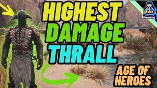 Conan Exiles Age of Heroes Highest damage fighter thrall and where to get him