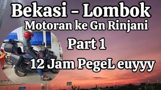 MURAH‼️Touring Motor Bekasi Lombok 12 Jam sehari Sampe Lombok naik Vario 160 ke Gunung Rinjani