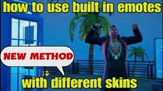 How to use built in emotes with any skin (NEW METHOD)