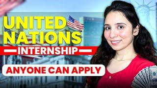 INTERNATIONAL Internship Opportunity   United Nations Internship  | Apply NOW