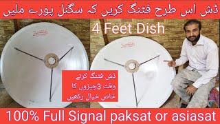 How to fit 4 feet dish in Pakistan| Best Fitting 4 feet dish for paksat38e or asiasat 105e|