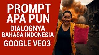 How to Use Google Veo3 So That Dialogs Are Always in Indonesian Even When Changing Prompts!