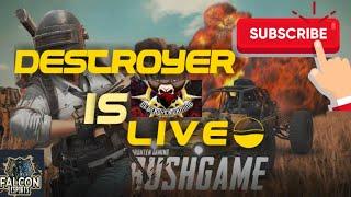 DESTROYER IS LIVE, PUBG MOBILE LIVE.