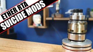 Ether RTA by Suicide Mods & Vaping Bogan - MOAR MTL!!!!