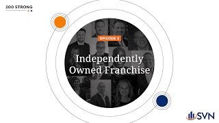 SVN | Independently Owned Franchises