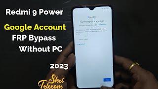 Redmi 9 Power Google Account FRP Bypass Without PC Shri Telecom