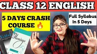 Class 12 English 5 Days Strategy To Score 80/80 | Leaked Strategy | Board Exam