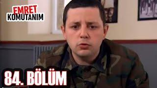 Emret Komutanım 84.  Bölüm Tek Parça