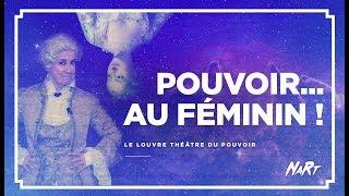 Le pouvoir... Au féminin ! (NaRt, l'art en 3 coups de pinceau)