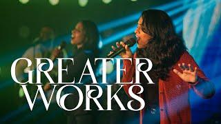 Greater Works - World Impact Worship