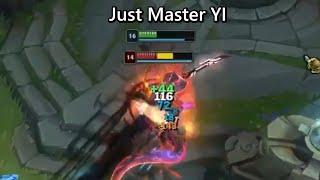 OTP Master Yi be like