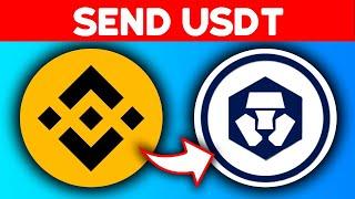  How to SEND USDT from BINANCE to CRYPTO.COM (Step by Step)