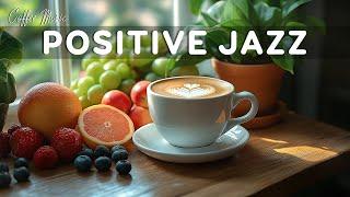 Positive March Jazz  Elegant Bossa Nova Piano & Relaxing Jazz Instrumental Music for Great Mood