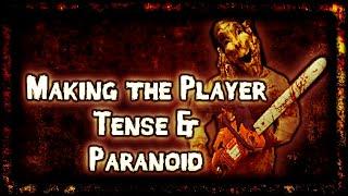 Tips for Making a Horror Game - Making the Player Tense & Paranoid