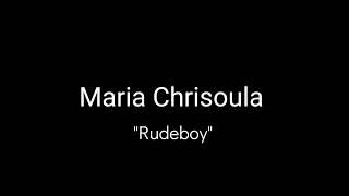 Maria Chrisoula - "Rudeboy"