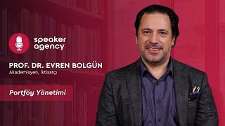 Portföy Yönetimi | Prof. Dr. Evren Bolgün