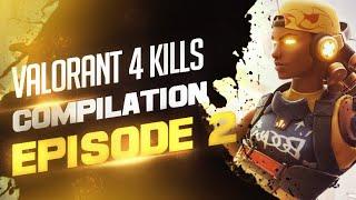 Valorant - 4 Kills Compilation Episode 2 | ImpowerX