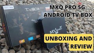 Unboxing the MXQ PRO 5G 4K Android TV Box!