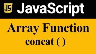 concat Method in JavaScript (Hindi)