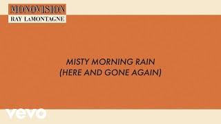 Ray LaMontagne - Misty Morning Rain (Lyric Video)