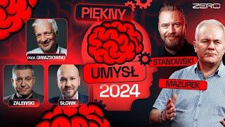 PROGRAM SPECJALNY: PIĘKNY UMYSŁ 2024: STANOWSKI, MAZUREK, GWIAZDOWSKI, ZALEWSKI, SŁOWIK