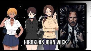 (NTR) Kokujin no Tenkousei react to Hiroki as John Wick/John Wick/Keanu Reeves/ Gacha React