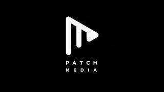 Patch Media Showreel