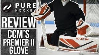 CCM Premier II Catch Glove || Pure Goalie Review