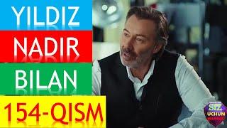 QORA NIYAT 154 QISM O'ZBEK TILIDA TURK FILMI 154 QISM