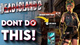 Dead Island 2 5 MAJOR MISTAKES To Avoid! - (Dead Island 2 Tips and Tricks)